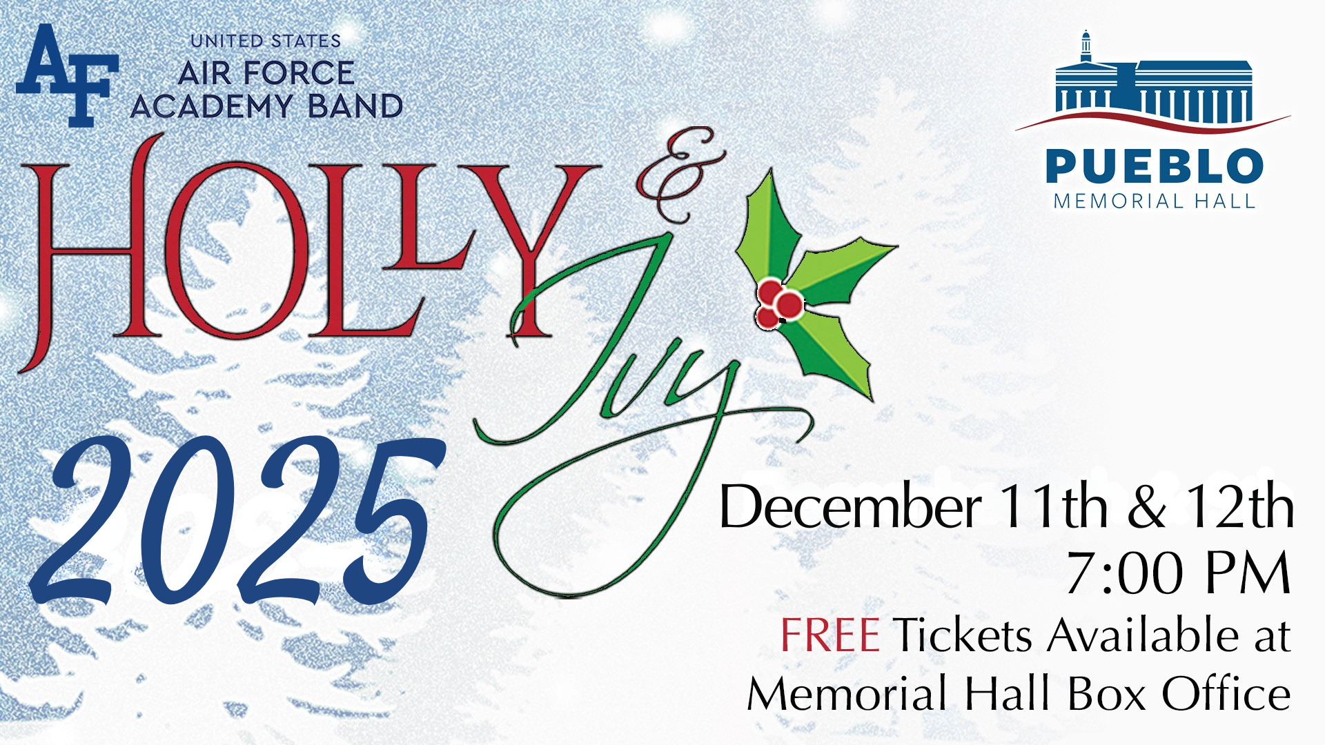 U.S. Air Force Academy Band – Holly & Ivy | DEC 11th & 12th