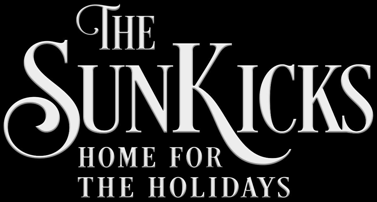 The Sunkicks – Home for the Holidays 8PM